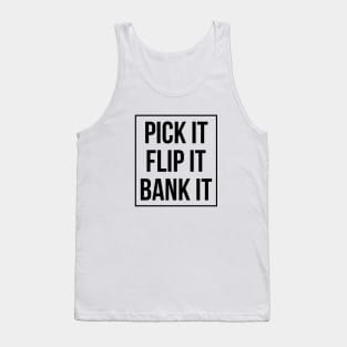 Pick It Flip It Bank It Tank Top